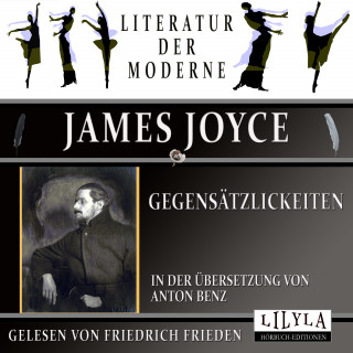 James Joyce: Gegensätzlichkeiten