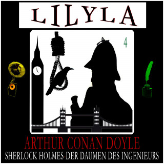 Arthur Conan Doyle: Sherlock Holmes: Der Daumen des Ingenieurs
