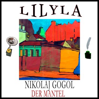 Nikolaj Gogol: Der Mantel