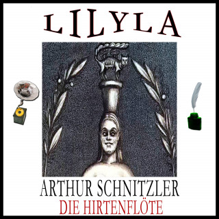 Arthur Schnitzler: Die Hirtenflöte