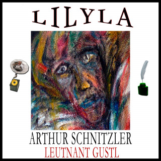 Arthur Schnitzler: Leutnant Gustl