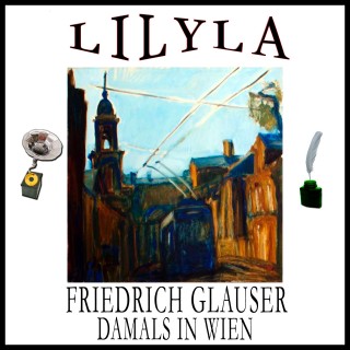 Friedrich Glauser: Damals in Wien