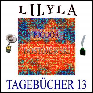 Fjodor Dostojewski: Tagebücher 13