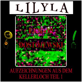 Fjodor Dostojewski: Aufzeichnungen aus dem Kellerloch - Teil 1