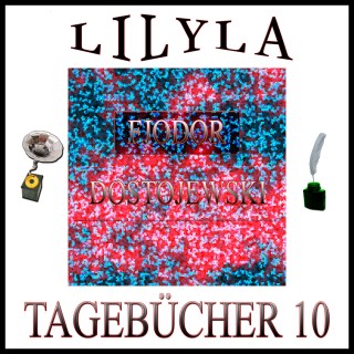 Fjodor Dostojewski: Tagebücher 10