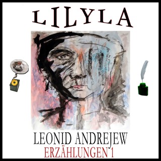 Leonid Andrejew: Erzählungen 1