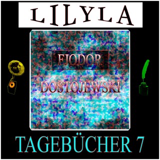 Fjodor Dostojewski: Tagebücher 7