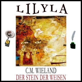 C.M. Wieland: Der Stein der Weisen