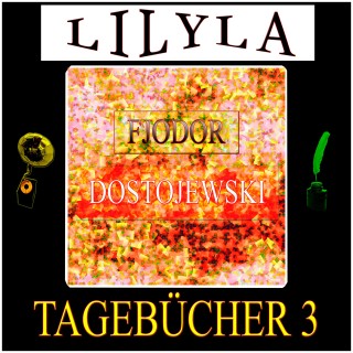 Fjodor Dostojewski: Tagebücher 3