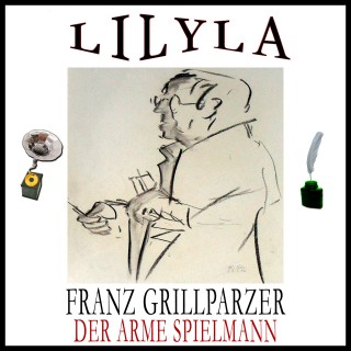 Franz Grillparzer: Der arme Spielmann