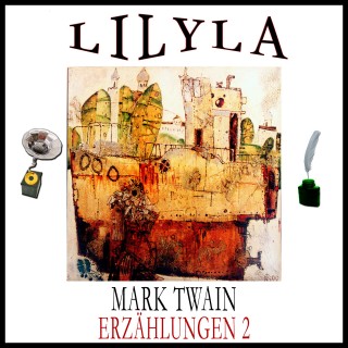 Mark Twain: Erzählungen 2