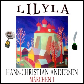 Hans-Christian Andersen: Märchen 1