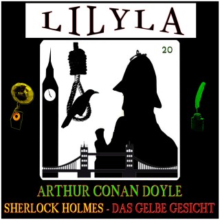 Arthur Conan Doyle: Sherlock Holmes: Das gelbe Gesicht