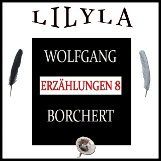 Wolfgang Borchert: Erzählungen 8