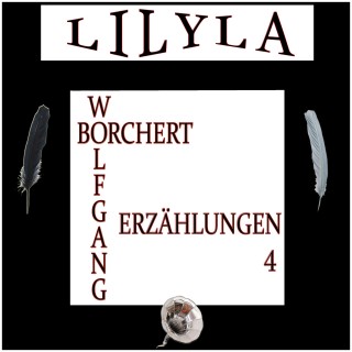 Wolfgang Borchert: Erzählungen 4