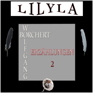 Wolfgang Borchert: Erzählungen 2