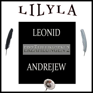 Leonid Andrejew: Erzählungen 2