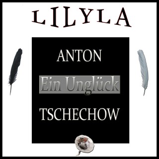 Anton Tschechow: Ein Unglück