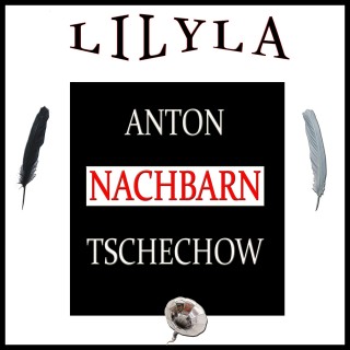 Anton Tschechow: Nachbarn