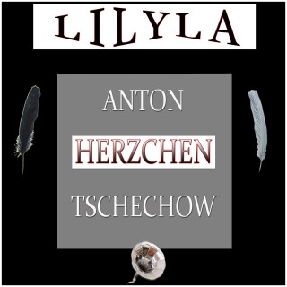 Anton Tschechow: Herzchen