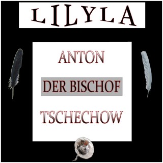 Anton Tschechow: Der Bischof