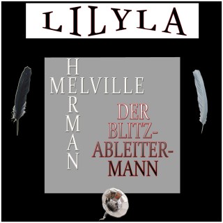 Herman Melville: Der Blitzableitermann