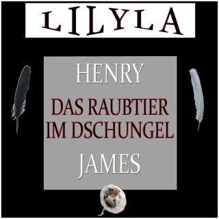 Henry James: Das Raubtier im Dschungel