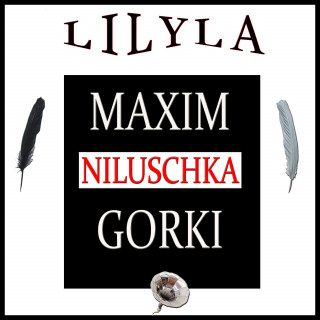Maxim Gorki: Niluschka
