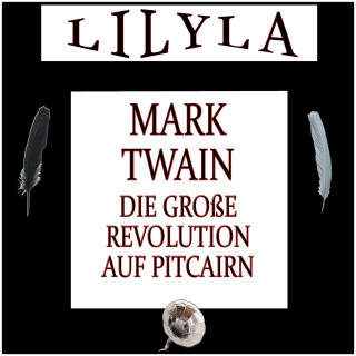 Mark Twain: Die große Revolution auf Pitcairn