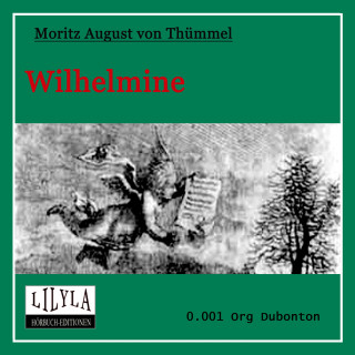 Moritz August von Thümmel: Wilhelmine