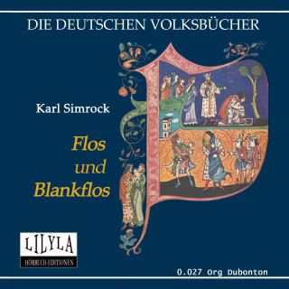 Karl Simrock: Flos und Blankflos