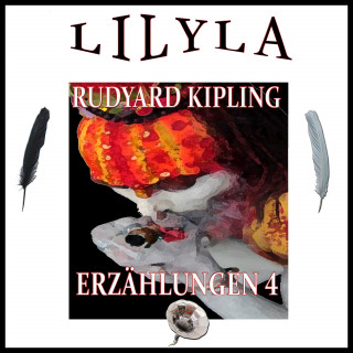Rudyard Kipling: Erzählungen 4