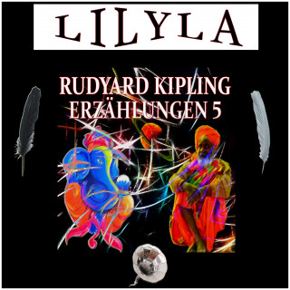 Rudyard Kipling: Erzählungen 5