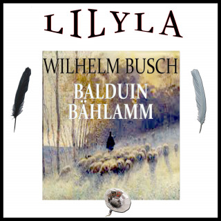 Wilhelm Busch: Balduin Bählamm
