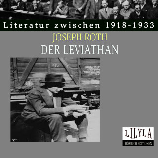 Joseph Roth: Der Leviathan