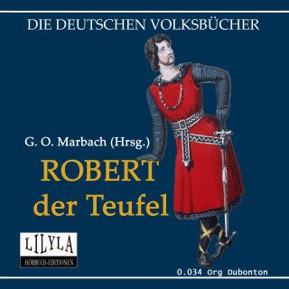 Gotthard Oswald Marbach: Robert der Teufel