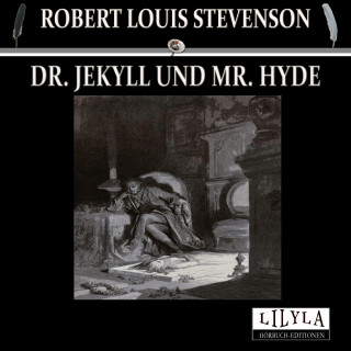 Robert Louis Stevenson: Dr. Jekyll und Mr. Hyde