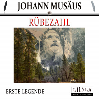 Johann Musäus: Rübezahl - Erste Legende