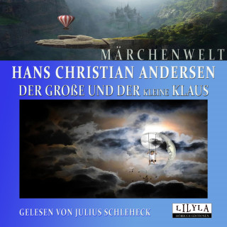 Hans Christian Andersen: Der große und der kleine Klaus