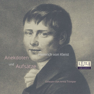 Heinrich von Kleist: Anekdoten und Aufsätze