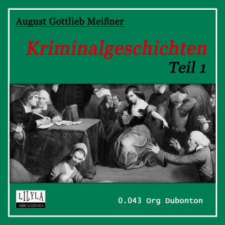 August Gottlieb Meißner: Kriminalgeschichten