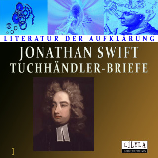 Jonathan Swift: Tuchhändler-Briefe 1