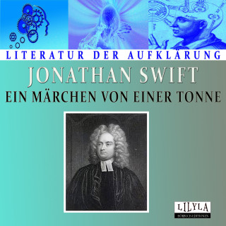 Jonathan Swift: Ein Märchen von einer Tonne