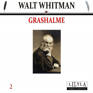 Walt Whitman: Grashalme 2