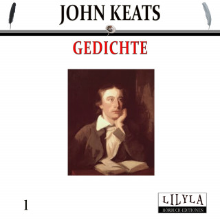 John Keats: Gedichte 1