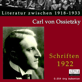 Carl von Ossietzky: Schriften 1922