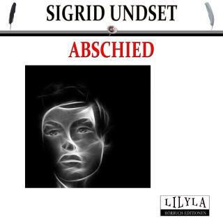 Sigrid Undset: Abschied