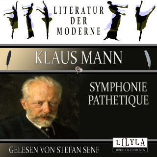 Klaus Mann: Symphonie pathetique