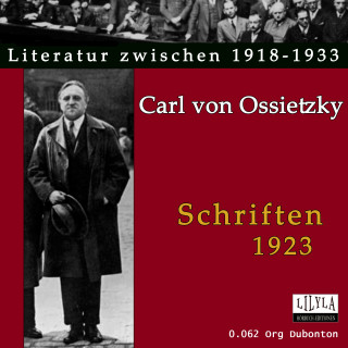 Carl von Ossietzky: Schriften 1923