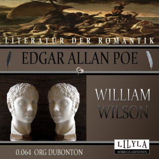 Edgar Allan Poe: William Wilson